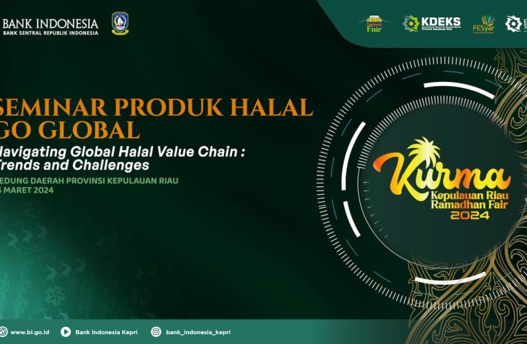 Kepulauan Riau Ramadhan Fair 2024: Dorong Pertumbuhan Ekonomi Syariah