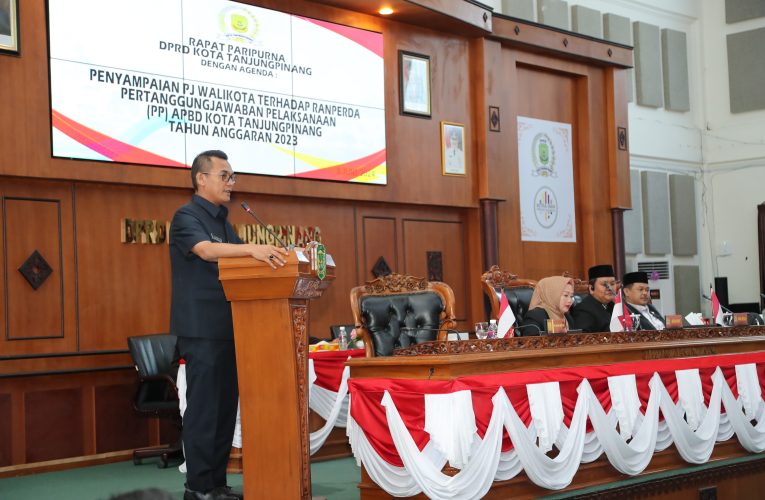 DPRD Tanjungpinang Gelar Rapat Paripurna Penyampaian Ranperda Pertanggungjawaban Pelaksanaan APBD 2023