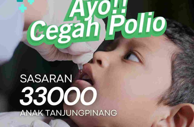 Pemerintah Tanjungpinang Gelar Pekan Imunisasi Nasional Polio Tahap Pertama