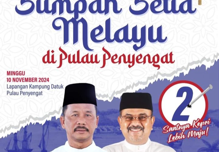 Zuriat Penyengat Gelar Sumpah Setia Melayu, Hadirkan Rudi-Rafiq: Tak Melayu Hilang di Bumi! 